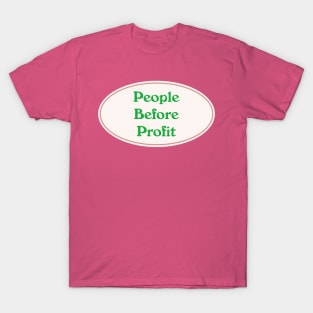 People Before Profit T-Shirt